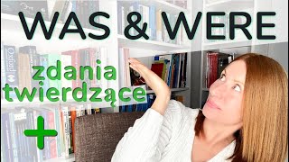 WAS  WERE  zdania twierdzące  odmiana czasownika być w czasie przeszłym  Anglo Sapiens 10 [upl. by Mar]