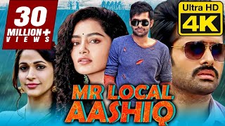 Mr Local Aashiq मिस्टर लोकल आशिक़ 4K ULTRA HD Quality Dubbed Movie  Ram PothineniLavanya Tripathi [upl. by Lafleur575]