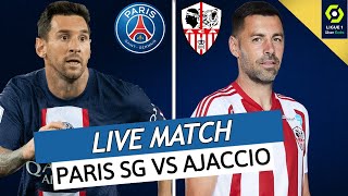 🔴🔵 PSG  AJACCIO LIVE  🔥ALLEZ PARIS  🚨MESSI DE RETOUR ET TITULAIRE LE CUP EN GREVE  LIGUE 1 [upl. by Angy]