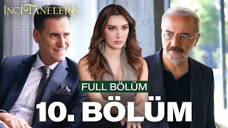 İnci Taneleri – 10 Bölüm [upl. by Daniel]