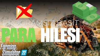 FARMING SIMULATOR 22 PARA HİLESİ PROGRAMSIZ VE BASİT YÖNTEM  FS 22 PARA HİLESİ [upl. by Maurizio689]