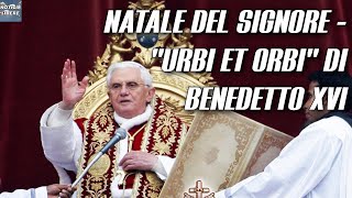 NATALE del Signore BENEDIZIONE quotURBI ET ORBIquot di papa Benedictus PP XVI° J Ratzinger [upl. by Ettennek38]