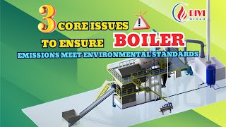 DIVI 3 Basic core issues to ensure boiler emissions meet environmental standards [upl. by Nylirehs]