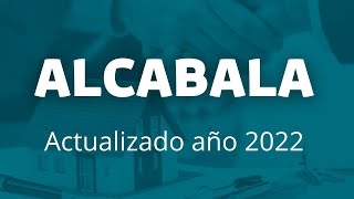 Alcabala Actualizado año 2022 [upl. by Luy676]