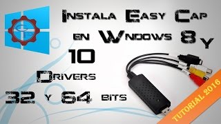 Como Utilizar EasyCap En Windows 8 8 1 10  ¦ 100 Mega Full ¦ 💻GaryPC💻 ¦ [upl. by Rozek]