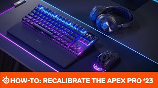 HowTo Recalibrate your SteelSeries Apex Pro 23 [upl. by Dippold705]