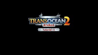 TransOcean 2 Rivals  TutorialTrailer 02 DE [upl. by Stoneman]