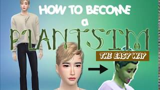 The Sims 4  How To Become a PlantSim [upl. by Fitzsimmons567]