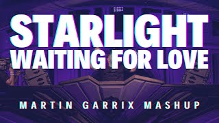 Martin Garrix vs Avicii  Starlight vs Waiting For Love Martin Garrix Tomorrowland W2 2023 Mashup [upl. by Silohcin477]