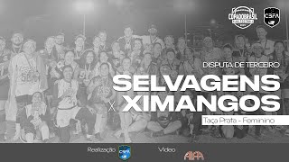 3º LUGAR TAÇA PRATA 2024  Selvagens vs Ximangos [upl. by Husha]