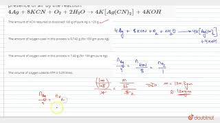 Silver metal in ore is dissolved by potassium cyanide solution in the presence of air by the [upl. by Halli793]