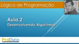 Lógica de Programação  Aula 02 [upl. by Ahsurej]