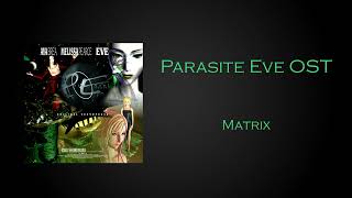 Parasite Eve OST  Matrix [upl. by Vincent]