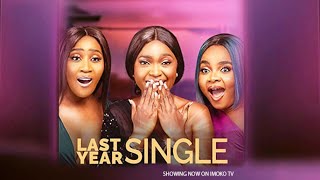 LAST YEAR SINGLE  NEW 2024 MOVIE  BIMBO ADEMOYE  OSAS IGHODARO  OMONI OBOLI [upl. by Llertniuq]