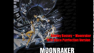 Shirley Bassey  Moonraker 1979 Disco Purrfection Version [upl. by Adnarb]