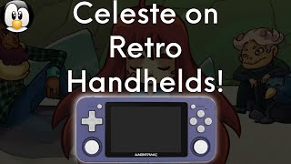 Celeste on RG351P and Other Retro Handhelds [upl. by Ahsieka]