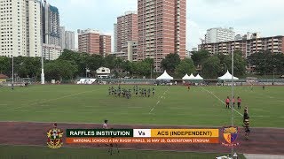 20190516 National Schools A Div Rugby Finals Raffles vs ACSI [upl. by Spring506]