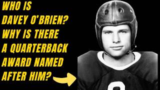 Discover the AMAZING Story Behind the Davey OBrien Quarterback Award [upl. by Aileduab]