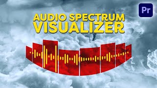 How to Create an AUDIO SPECTRUM VISUALIZER Premiere Pro Tutorial [upl. by Navap]