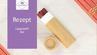 Lippenstift selber machen DIY Lippenstift Rot einfaches Rezept mit Sheabutter und Kakaobutter [upl. by Faye]