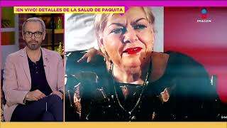 EN VIVO Mánager de Paquita ‘La del Barrio’ DESMIENTE hospitalización de la cantante  De Primera Man [upl. by Tamsky840]