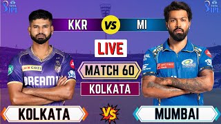 Live MI Vs KKR 60th T20 Match  Cricket Match Today  KKR vs MI live liveipl [upl. by Lyman]