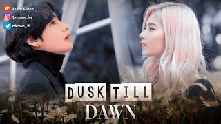 Dusk Till Dawn Taesana FMV [upl. by Elinad]