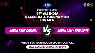 INDIAN BANK Vs INDIAN ARMY l 57th PSG ALL INDIA BASKETBALL TOURNAMENT FOR MEN 2023 [upl. by Lachish270]