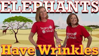 Makaton  ELEPHANTS HAVE WRINKLES  Singing Hands [upl. by Aeriel]