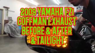 YAMAHA FZ1 COFFMAN EXHAUST BEFORE amp AFTER amp INTEGRATED TAILIGHT [upl. by Terriss]