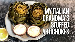 Easy Italian Stuffed Artichokes The way my Nana made it [upl. by Maybelle374]