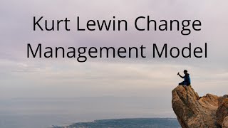 Kurt Lewin Change Management Model  Organisatial culture  Change Management [upl. by Fairman593]