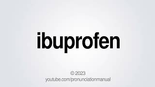 How to Pronounce ibuprofen [upl. by Apgar]