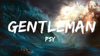 PSY  Gentleman Lyrics🎵  20 Min HarmonyLyrics TV [upl. by Rosalie]