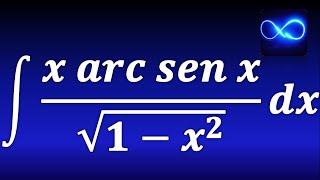 122 Integración por partes x por seno inverso entre raíz cuadrada Ejemplo resuelto [upl. by Chard]