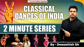 8 Classical Dances of India  By Dewashish Awasthi [upl. by Schear]