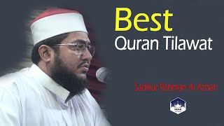 Sadikur Rahman Al Azhari Quran Tilawat ।। Duar Fojilot sadikurrahmanalazhari সাদিকুররহমানআজহারী [upl. by Irrol]