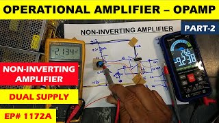 1172A NonInverting amplifier using Dual Power Supply [upl. by Helm492]