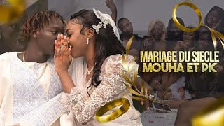 Mariage du Siècle  Mouha et Pk [upl. by Doty]