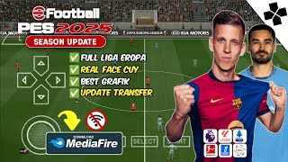 DOWNLOAD eFootball PES 2025 PPSSPP Full Liga Eropa amp Best Grafich Piter Dury Comentary [upl. by Eibreh]