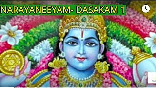 NARAYANEEYAM Dasakam 1 How to Chant Narayaneeyamfull narayaneeyam [upl. by Annaer439]