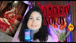 VAMPYRUS NOVUS факты от автора новеллы Что вам нужно знать перед тем как открывать первую серию [upl. by Renat425]