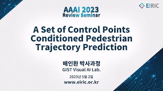 AAAI 2023 Review Seminar A Set of Control Points Conditioned Pedestrian Trajectory Prediction 배인환 [upl. by Sikko123]