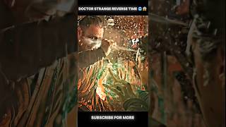 Doctor strange Reverse Time 🥶 😱 Doctor strange Hd Edit 🔥 shorts doctarstrange marvel shortsfeed [upl. by Kehr]