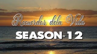 Recuerdos Dela Vida  Season 12  Chapter 01 [upl. by Niffirg]