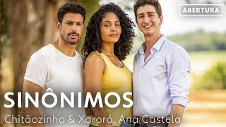 Chitãozinho e Xororó e Ana Castela Sinônimos  Trilha sonora Terra e Paixão [upl. by Aynnek]