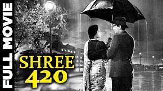 Shree 420 1955 Full Movie HD  श्री 420  Raj Kapoor Nargis Dutt Nadira [upl. by Ennayoj]