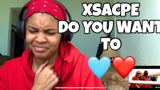 XSCAPE “ DO YOU WANT TO “ REACTION [upl. by Cressler]