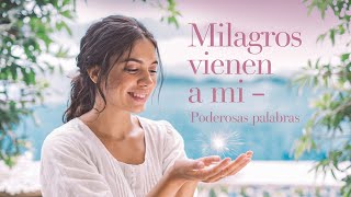 Milagros Vienen a Mí  Mantra en Español Atrae Abundancia y Prosperidad a través de la Meditación [upl. by Gassman]