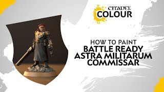 How to Paint Battle Ready Astra Militarum  Commissar [upl. by Donelle472]